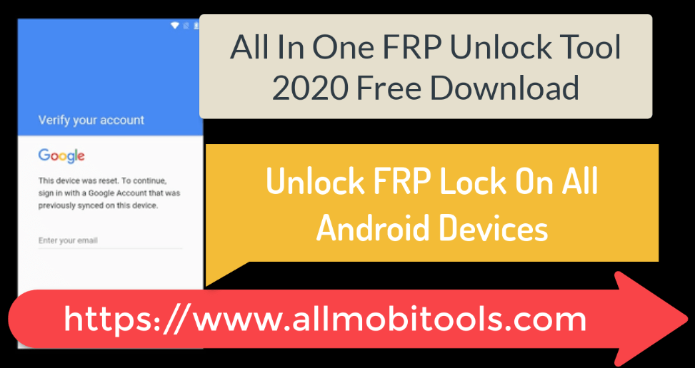 All FRP Unlock Tools Free Download Latest 2023 for All Android Devices