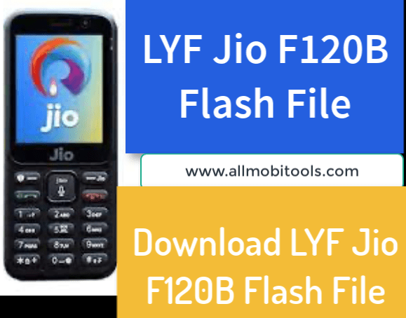 LYF Jio F120B Flash File Download Stock ROM (2023)